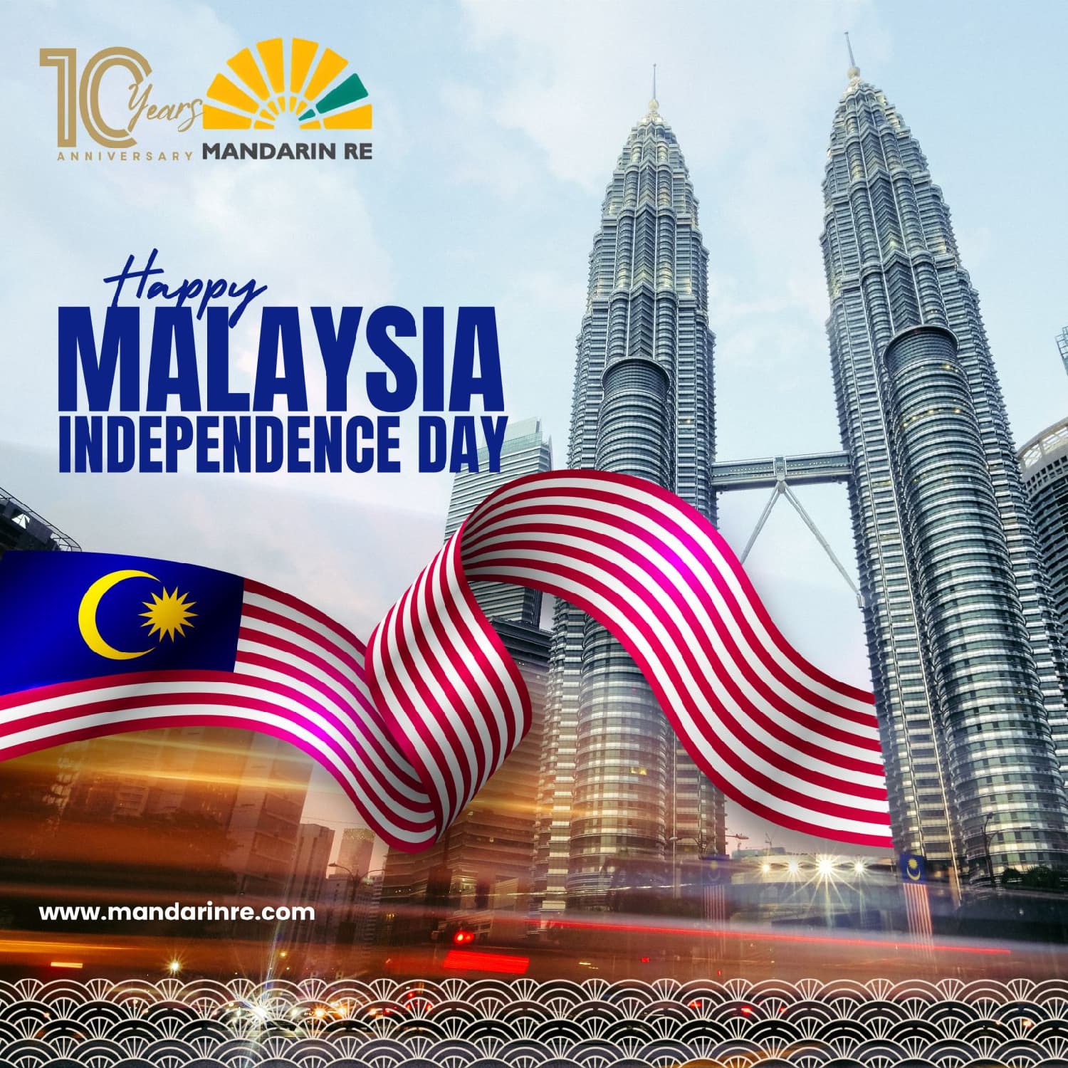 Mandarin Re Celebrates Malaysia’s Independence Day